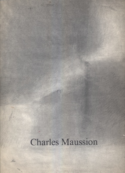 Catalogue Charles Maussion Galerie Isy Brachot 1990 